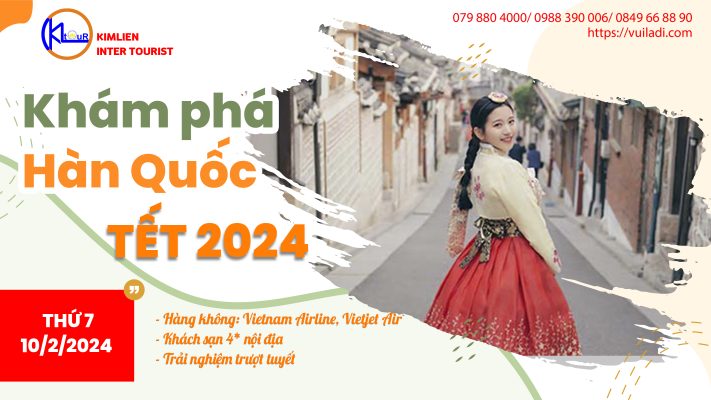 Tour Hàn Quốc: CHƯƠNG TRÌNH CHÀO NĂM MỚI 2024 